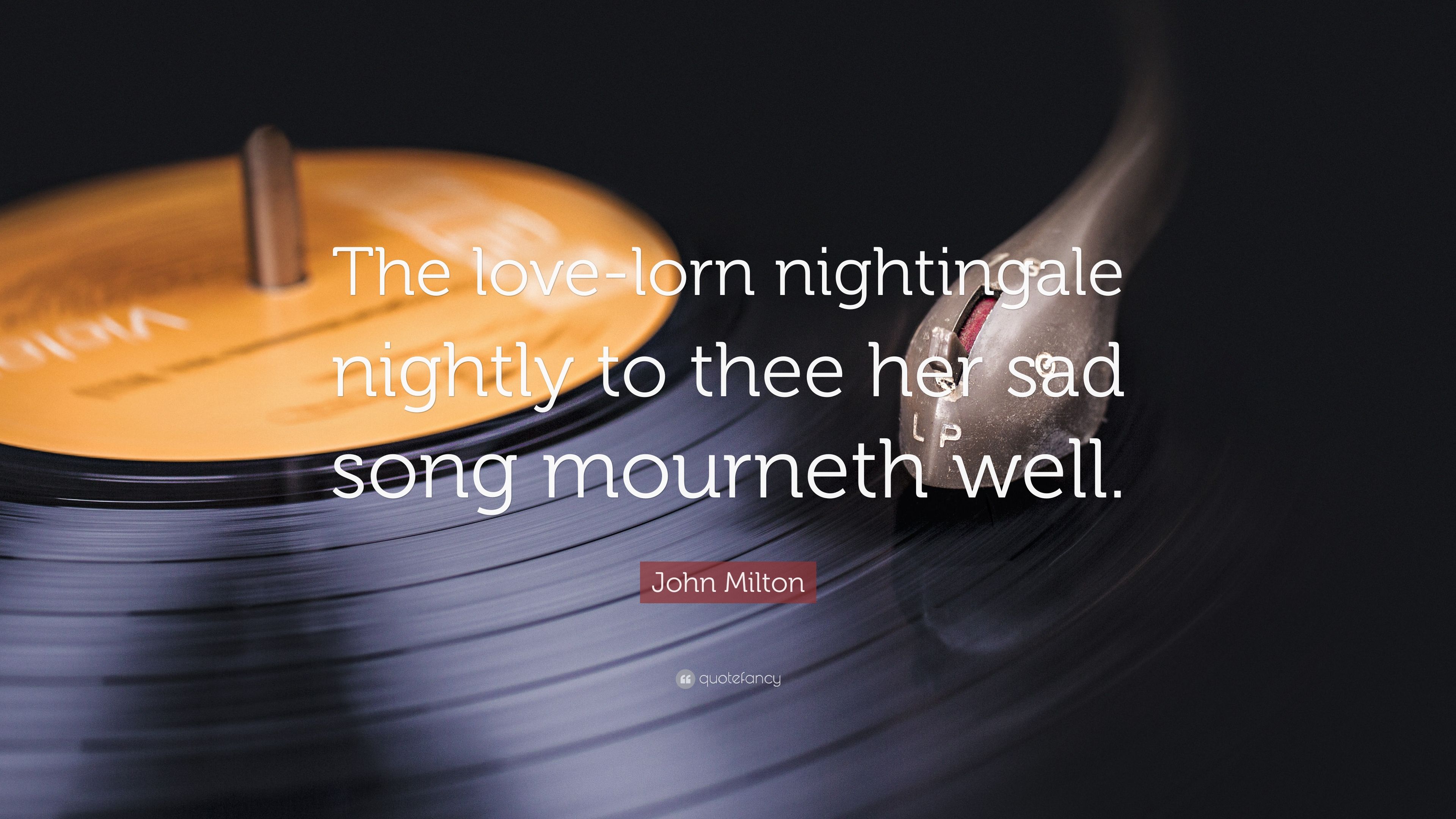 3840x2160 John Milton Quote 8220 The Love Lorn Nightingale Nightly To Thee Her Sad Song Mourneth Well 8221 7 Wallpaper